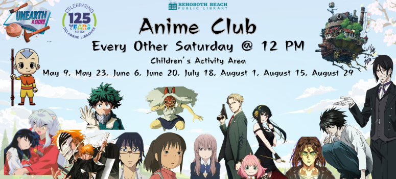 Promotional banner for Rehoboth Beach Public Library's Anime Club, meeting every other Saturday at 12 PM with anime characters and event dates listed.